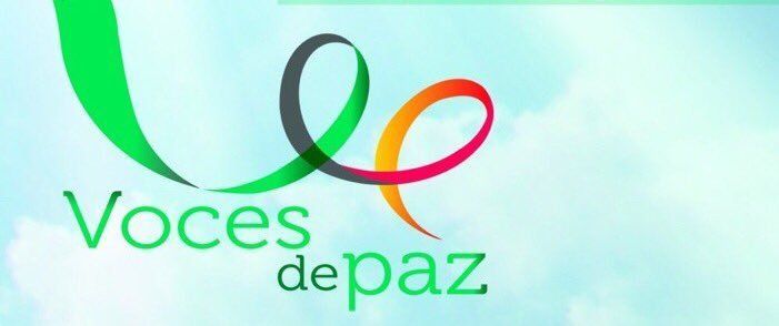 Hagamos que una nueva realidad justifique nuestras utopías: Voces de Paz